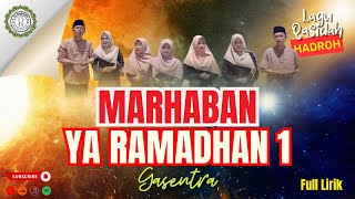 Qasidah Marhaban Ya Ramadhan 1  Lirik  All Artist Gasentra  Hadroh Al Barkah
