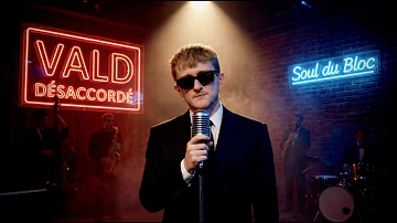 Vald - Désaccordé (Soul-Blues version - 1950's)