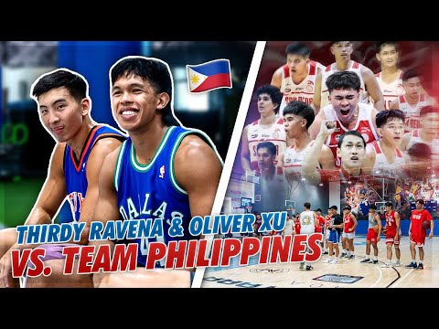 Thirdy Ravena And Oliver Xu Vs. Philippines Team!