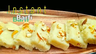 Instant Barfi - सिर्फ दो चीजों से बनाएं पर्फेक्ट  बर्फी - Barfi Recipe- Dessert Recipe – No Khoya