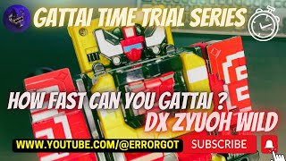 Time Trial How Fast Can You Gattai Dx Zyuoh Wild From Doubutsu Sentai Zyuohger With Errorgot