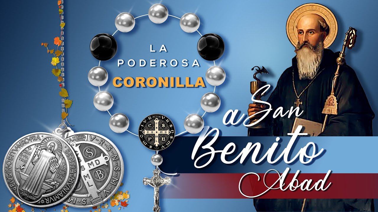 Coronilla a SAN BENITO: FAVOR o Gracia Especial 🤲 Rosarito de PROTECCIÓN a San Benito Abad 2026