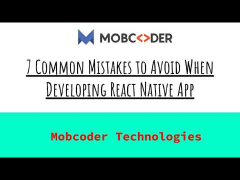 7 Common Mistakes to Avoid When Developing React Native App