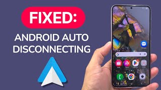 How To Fix Android Auto Keeps Disconnecting