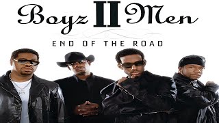 End Of The Road - Boyz II Men chords