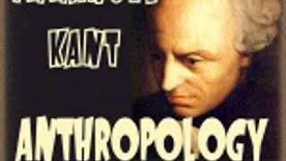 ANTHROPOLOGY by Immanuel Kant FULL AUDIOBOOK | Best Audiobooks ANTHROPOLOGY by Immanuel Kant FULL AUDIOBOOK | Best Audiobooks