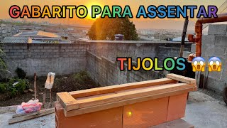 COMO fazer GABARITO para ASSENTAR tijolos!