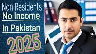 Non-Resident Pakistanis with No income in Pakistan Tax return 