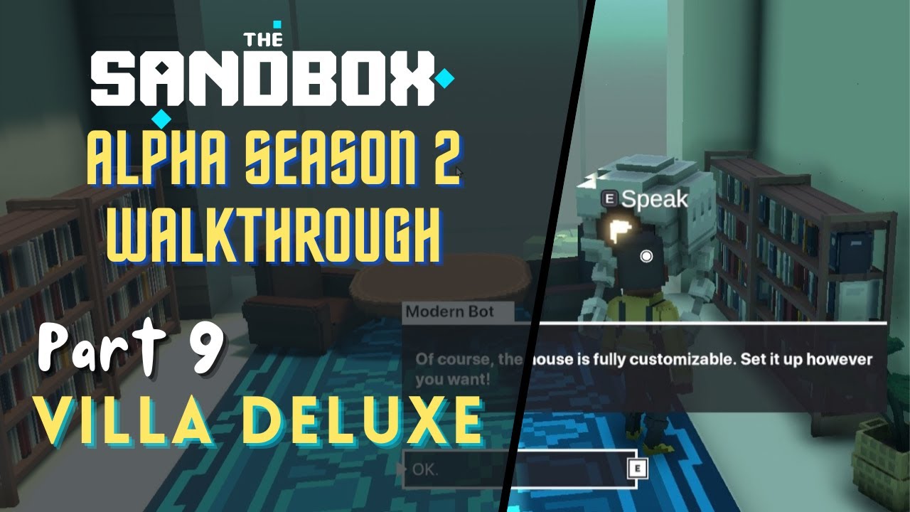 The Sandbox Alpha Season 2 100% Walkthrough - Part  9 - Villa Deluxe