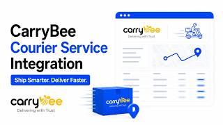 FrameX Tech এ CarryBee Courier Service Integration | অর্ডার শিপিং করুন আরও সহজে!