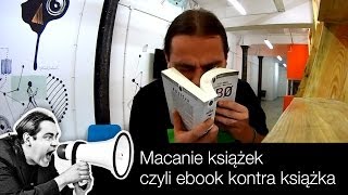 Miniatura de vídeo de "Macanie książek czyli ebook kontra książka"