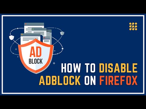 How To Disable AdBlock On Firefox In 2022 ?