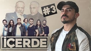 İçerde - Tüm Bölümler Kisa Özet - 3