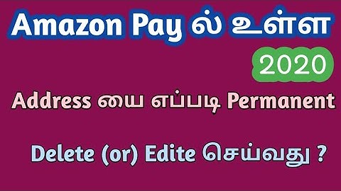 How to Amazon Address permanent Delete in Tamil | order amazon in tamil | address change amazon pay