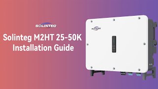 Solinteg M2HT 25-50K Installation Guide