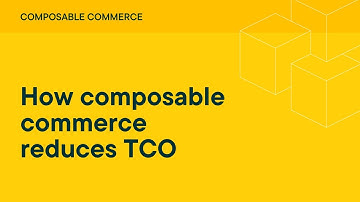 How composable commerce reduces TCO