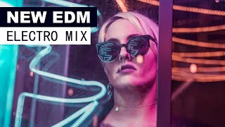 NEW EDM MIX - Electro House Dance Music 2018