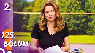 Müge ve Gülşen'le 2. Sayfa 125. Bölüm | 7 Mart 2022
