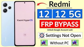 Redmi 12 | 12 5G HyperOs Google Account FRP Bypass Android 14/15 Without PC - Without Second Space