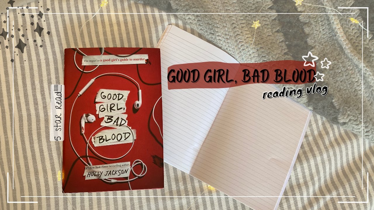 Good Girl, Bad Blood Book Trailer 