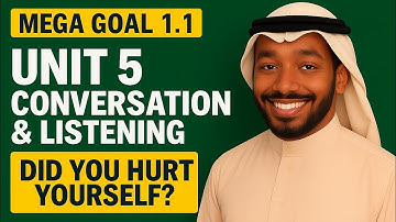 MEGA GOAL 1.1 – Unit 5 Conversation & Listening | Accidents, Real Talk & Pronunciation Made Easy!