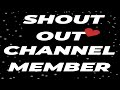 Shout out channel member  thank you