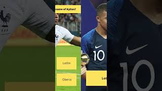 What is the last name of Kylian Information