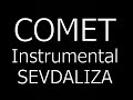 COMET Sevdaliza Instrumental mp3