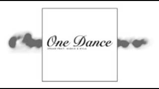 Drake - One Dance (feat. Wizkid \u0026 Kyla) **AUDIO**