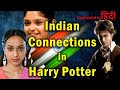 Top 5 INDIAN Connections in Harry Potter | Explained in Hindi