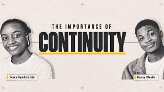 The Importance of CONTINUITY | Peace Ayo-Farayola & Kenny Otesile screenshot 3