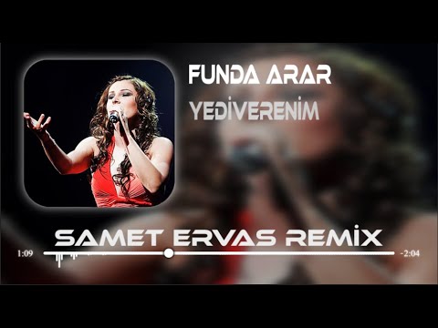 Funda Arar - Ah Yararsızım Ayarsızım (Samet Ervas Remix)