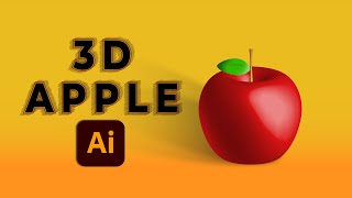 How to Create 3D APPLE in Adobe Illustrator 2021