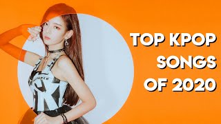 My Top KPop Songs of 2020 (1st Half)