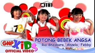 Potong Bebek Angsa - Anzela, Rio Bhaskara, Febby