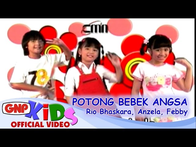 Potong Bebek Angsa - Anzela, Rio Bhaskara, Febby class=