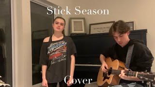 Stick Season by Noah Kahan cover by: Lauren & Ethan Emes