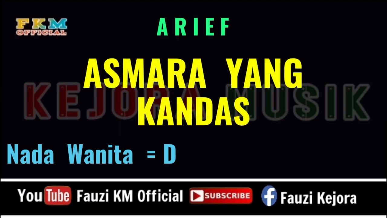 ASMARA YANG KANDAS - Arief (Karaoke) NADA WANITA - Nada Dasar = D