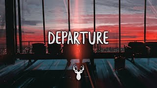 Departure | Chill Mix