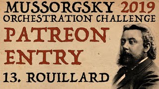Mussorgsky Patreon Evaluation 13. Rouillard
