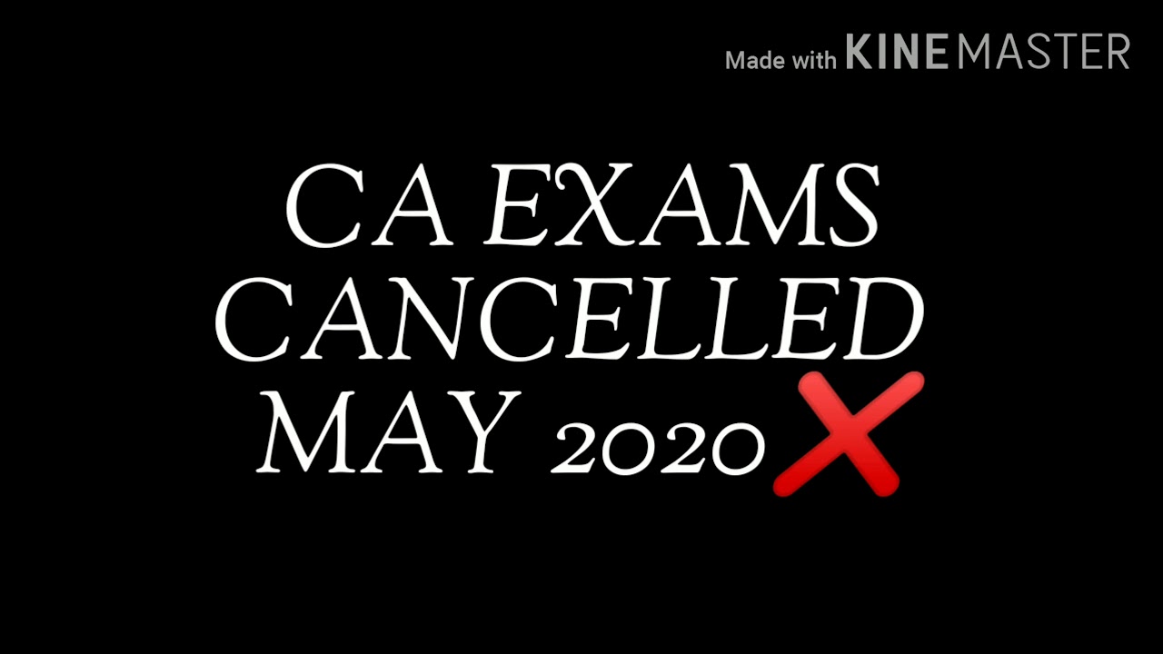 ICAI EXAMS CANCELLED MAY 2020//IMPORTANT ANNOUNCEMENT