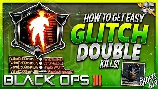 How To Get Easy Glitch Double Kills in Black Ops 3 (Glitch Tips and Tricks)