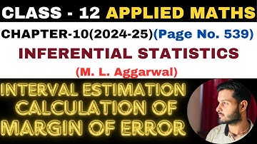 Introduction l Chapter 10 l INFERENTIAL STATISTICS l Class 12th Applied Maths l M L Aggarwal 2024-25