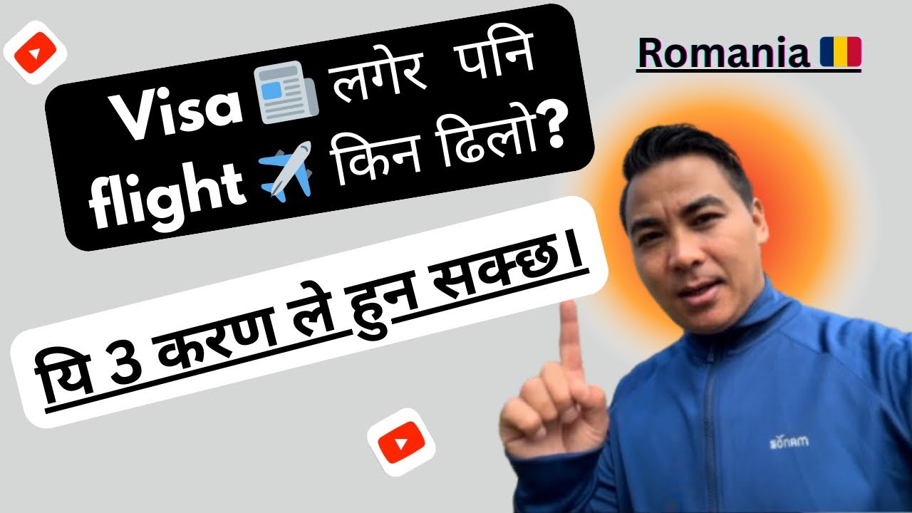 Romania 🇷🇴 को Visa 📰 लगेर पनि flight ✈️ किन ढिला भैरहेको छ? यि 3 करण ले हुन सक्छ। @WLlama976