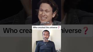 Who Created The Universe?
