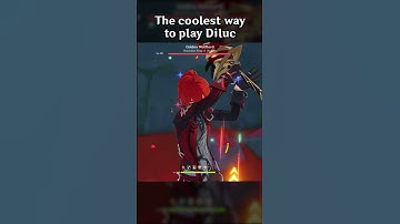 THE COOLEST WAY TO PLAY DILUC