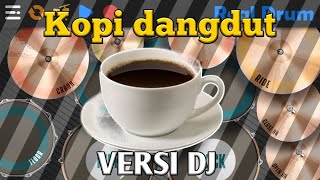 REAL DRUM | COVER LAGU KOPI DANGDUT