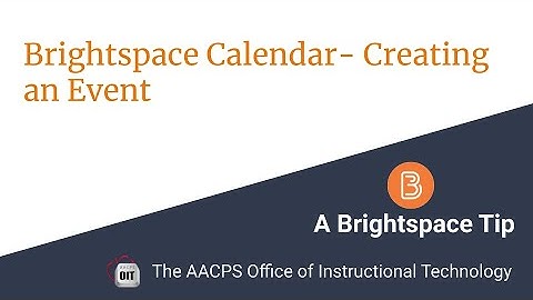 Brightspace Calendar- Creating an Event