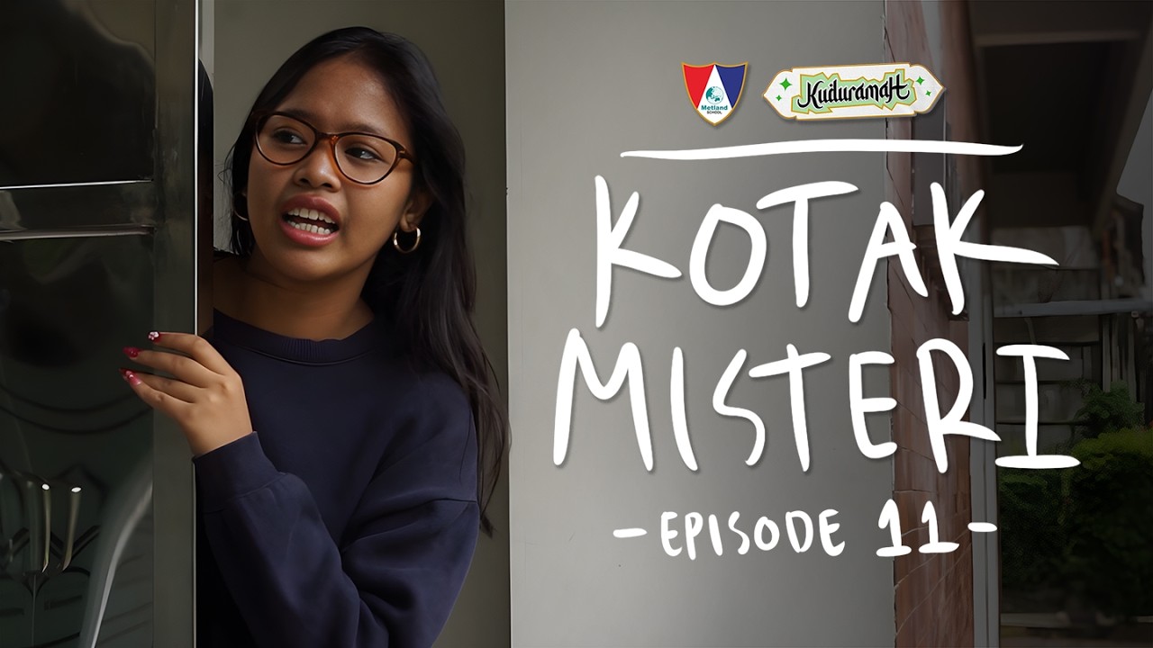SHORT STORY - KUDURAMAH EPS 11. KOTAK MISTERIUS