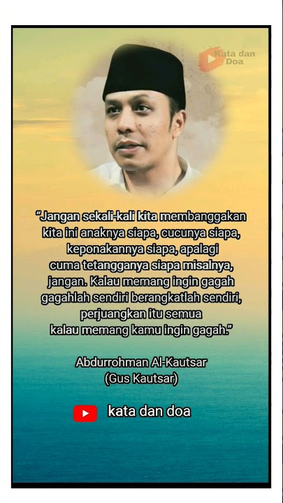 Nasehat Gus Kautsar || Bangga dan Gagah dari Hasil Sendiri #viral #shorts #story #quotes #fyp #bijak